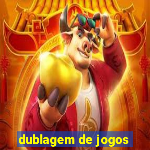 dublagem de jogos